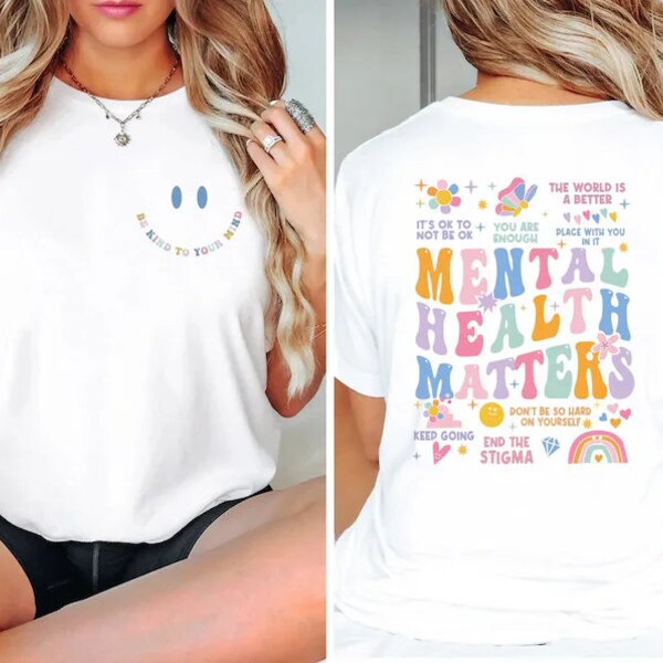 Comfort Colors Mental Health Matters Shirt, Mental Health Shirts, Shirt, Women Inspirational Shirts, Inspirational Gifts, Unisex T-Shirt