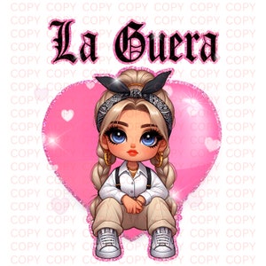 May include: A cartoon illustration of a girl with blonde braids wearing a white shirt, khaki trousers, and a black bandana. She is sitting in a pink heart with glitter and the words "La Guera" in black letters with pink glitter.