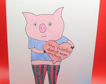 Lustige Schwein Valentine Karte/Anti-Valentine Karte/Valentine für jedermann