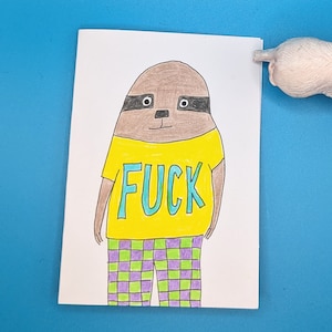 Grappige luiaardkaart, fuckkaart, Snarky luiaardkaart, rare kaart, luiaardkaart
