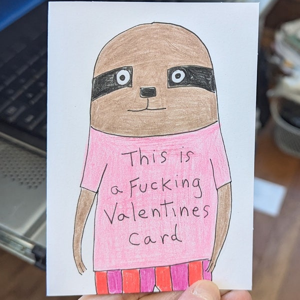 Funny valentines day card, sloth valentine, Fuck Valentines day, adult valentine, unique valentine card