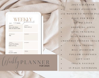 May include: A weekly planner for 2023 with a beige background and gold text. The planner includes a weekly calendar, to-do lists, shopping lists, goal tracking, workout plans, a fitness tracker, income and expense tracking, a gift list, savings tracker, and a 15-page notebook.