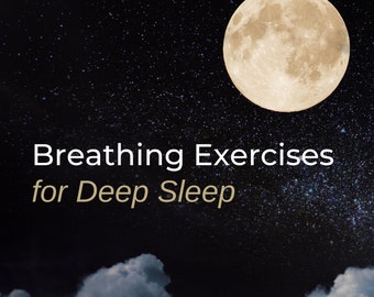 Breathing Exercises for Sleep | Natural Insomnia Relief (Digital Download)