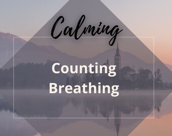 Mindful Counting Breathing Exercise: Stress Relief (Digital Download)