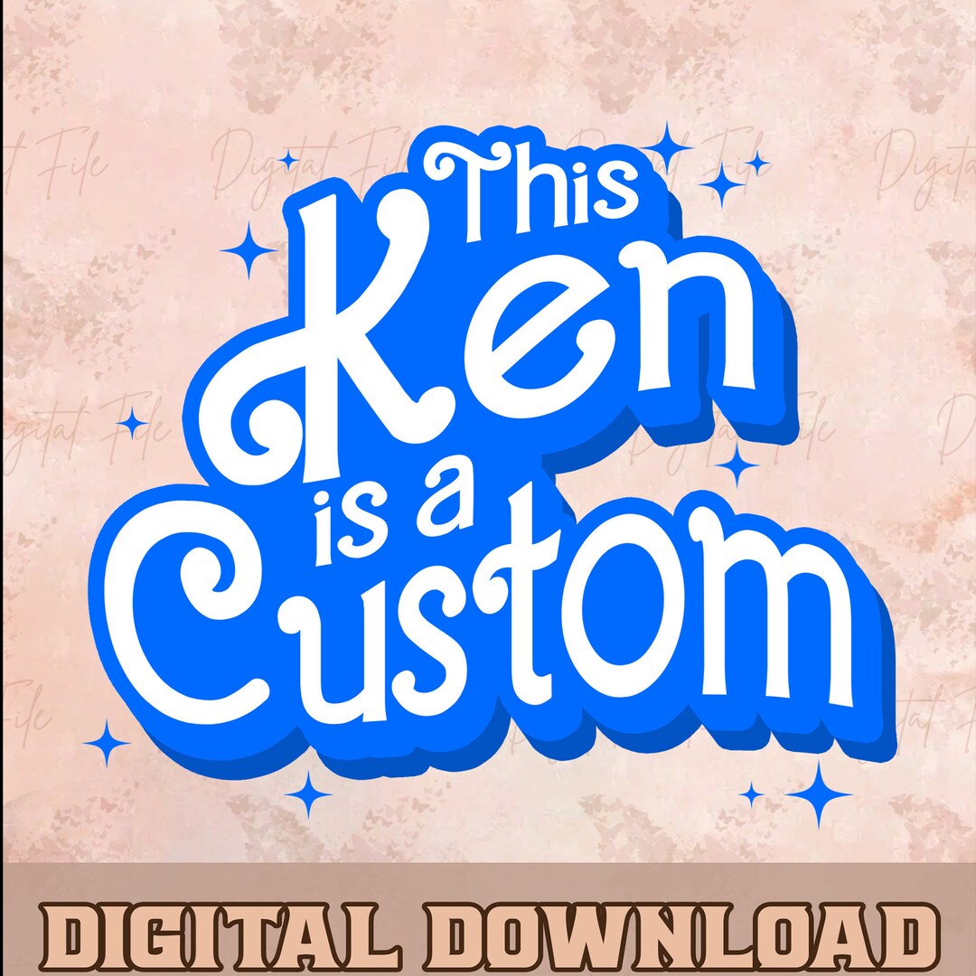 This Ken is A Custom Png Baby Movie 2023 Png Ken and Baby Etsy Australia