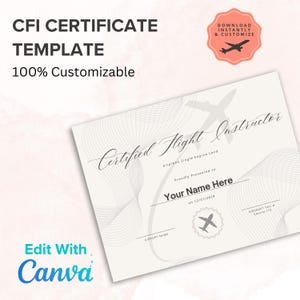 May include: A customizable CFI certificate template with the text "CFI CERTIFICATE TEMPLATE 100% Customizable". The certificate includes space for a name and date, with an airplane graphic.
