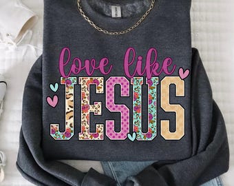 Love like Jesus