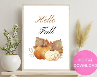 Kürbis Druck hallo Herbst Dekor, Kürbis druckbare Wandkunst, Kürbis Aquarell Malerei, Herbst Bauernhaus, rustikale Herbst Druck