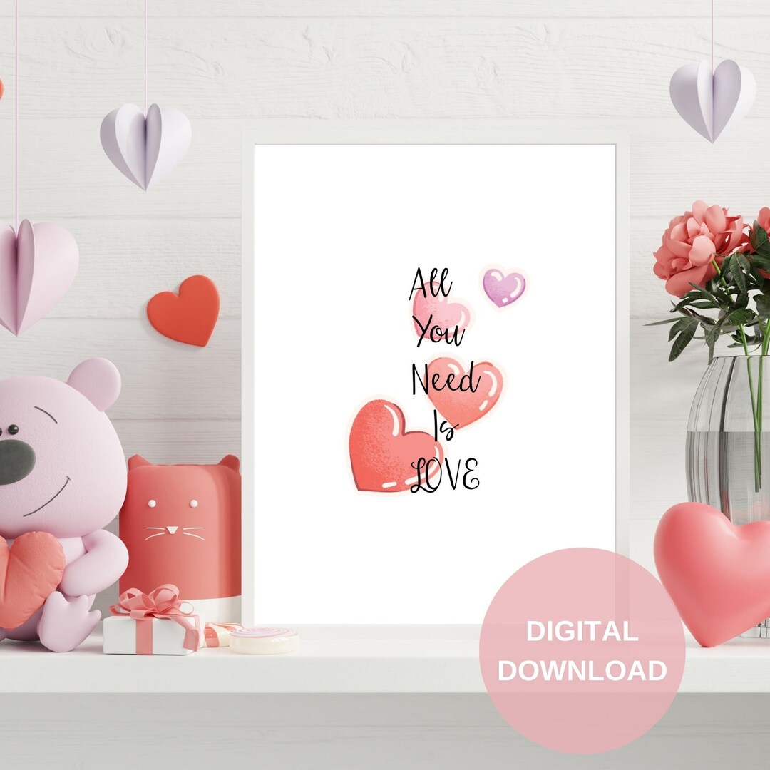 All You Need is Love Print, Printable Valentine's Day Wall Art, Pink