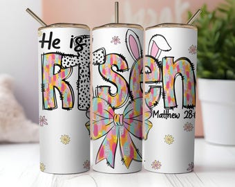 He is Risen png,Matthew 28:6,Risen png,20oz Skinny Sublimation Tumbler Design,retro easter doodle,Easter Sublimation Png, Easter Day Tumbler