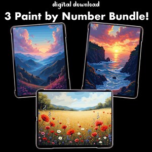 May include: Digital download of a "3 Paint by Number Bundle!" featuring three landscape paintings displayed on tablets. The paintings depict a mountain range, a sunset over the ocean, and a field of poppies. The background is black.