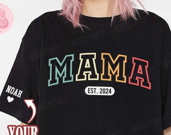 Benutzerdefinierte Mama Shirt mit Kindernamen, personalisierte Mama Shirt mit Kindernamen auf dem Ärmel, Mama Tshirt, Muttertagsgeschenk für Sie, neue Mama Geschenk Est