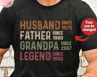 Personalized Husband Father Grandpa Legend Shirt, Grandpa Shirt Father's Day Gift, Custom Year Tee for Papa, Funny Dad Birthday Gift for Men