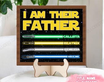 Spersonalizowany znak „Jestem ich ojcem”, spersonalizowany znak z mieczem świetlnym, prezent urodzinowy „Star Wars Daddy Papa”, zabawne pomysły na prezent na Dzień Ojca, prezent dla świeżo upieczonego taty