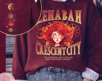 Moletom Crescent City Fan, Camisetas My Friends Are With Me Lehabah, Crescent City Light It Up, Starborn, Bryce Quinlan, Presente de livro