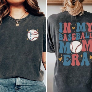 In My Baseball Mom Era 2 Sided Shirt, Custom Baseball Mom Shirt, Custom Baseball Numbers shirt, Mother's Day Gift For Baseball Lover image 2