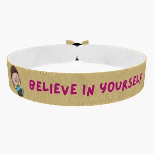 Fabric bracelet Believe in Yourself for motivation and inspiration – Believe in Yourself