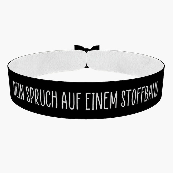 Dein eigener Spruch Stoffarmband