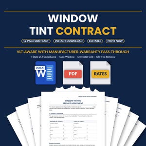 May include: A digital window tint contract template featuring a 12-page document, editable in DOCX and PDF formats. The graphic includes text labels for VLT compliance, manufacturer warranty, and rate sheets on a dark blue background.