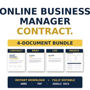 May include: A digital document bundle for online business managers. The image features the text "ONLINE BUSINESS MANAGER CONTRACT" and "4-DOCUMENT BUNDLE." The bundle includes a contract, brief, log, and invoice, all available for instant download in Word, PDF, and Google Docs formats.