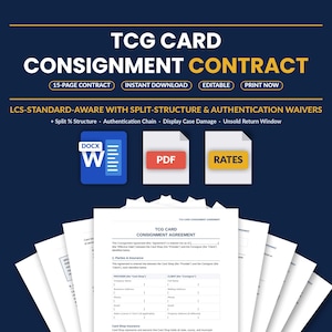 May include: A TCG Card Consignment Contract template featuring a 15-page document with instant download, editable, and print options. The dark blue graphic displays icons for DOCX, PDF, and RATES files, with text detailing split-structure and authentication waivers.
