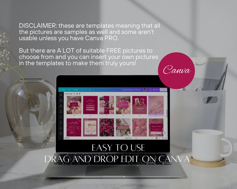 May include: A laptop computer screen displaying a Canva design template with a pink floral theme. The text on the screen reads "EASY TO USE DRAG AND DROP EDIT ON CANVA". The Canva logo is visible in the upper right corner of the screen.