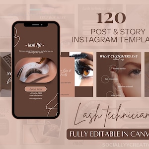 Puede incluir: Una colección de 120 plantillas personalizables para publicaciones e historias de Instagram para técnicos de pestañas. Las plantillas presentan una paleta de colores neutros de marrón y beige con un diseño moderno y minimalista. El texto "Lash Technician" aparece en una fuente manuscrita en negrita. El texto "FULLY EDITABLE IN CANVA" también está incluido.