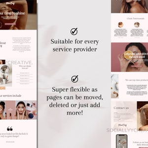 May include: A website mockup for a beauty service provider. The website features a pink and white color scheme with images of women and text that says "Your time to shine", "Suitable for every service provider", "Super flexible as pages can be moved, deleted or just add more!" and "Socially Creative".