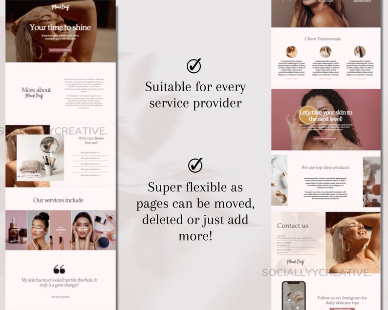 May include: A website mockup for a beauty service provider. The website features a pink and white color scheme with images of women and text that says "Your time to shine", "Suitable for every service provider", "Super flexible as pages can be moved, deleted or just add more!" and "Socially Creative".