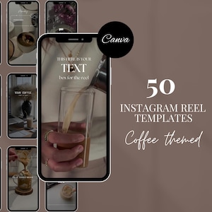 May include: A set of 50 Instagram reel templates with a coffee theme. The templates feature various coffee-related images and text boxes for adding your own content. The text "This here is your text box for the reel" is displayed on one of the templates.
