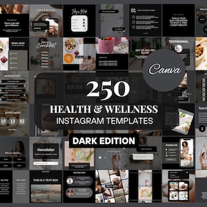 May include: A collage of 250 dark-themed Instagram templates for health and wellness businesses. The templates feature text boxes, images, and graphics. The text "250 Health & Wellness Instagram Templates Dark Edition" is displayed in the center of the image.