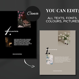 May include: A black and white graphic design with the text "There is your first tip" and a number "1." in a large font. The graphic design is on a black background with a small image of a room with a lamp and a window. The graphic design is next to a beige graphic design with the text "1. There is your first tip" and a small image of a bouquet of white flowers in a vase. The beige graphic design has a black and white image of a room with a window and a lamp. The text "YOU CAN EDIT: ALL TEXTS, FONTS, COLOURS, PICTURES" is at the top of the image.