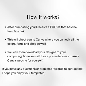 以下が含まれることがあります： Canvaテンプレートの使用方法を説明するテキスト。購入後、Canvaテンプレートへのリンクを含むPDFファイルを受け取ります。Canvaで色、フォント、サイズを編集できます。その後、デザインをコンピューターまたはスマートフォンにダウンロードしたり、プレゼンテーションとしてメールで送信したり、Canvaウェブサイトを作成したりできます。