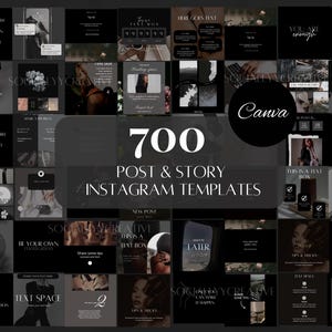 May include: A collection of 700 Instagram post and story templates in a dark, minimalist style. The templates feature text overlays, graphic elements, and the Canva logo. The overall aesthetic is modern and suitable for social media content creation.