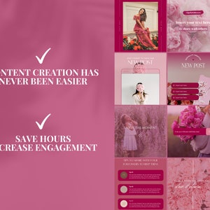 May include: A pink and white graphic design template for social media posts. The template features a pink background with white text that says "Content Creation Has Never Been Easier" and "Save Hours Increase Engagement". The template also includes a grid of nine images, each with a different design. The images feature flowers, a woman in a pink dress, and text that says "New Post", "Enjoy the Moment", and "Tips to Share with Your Followers to Help Them".