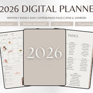 May include: A digital planner for 2026 with a beige cover and the text "2026 LIFE PLANNER." The planner includes monthly, weekly, and daily views, with 494 pages, 130 stickers, and hyperlinked pages. It is designed for iPad and Android.