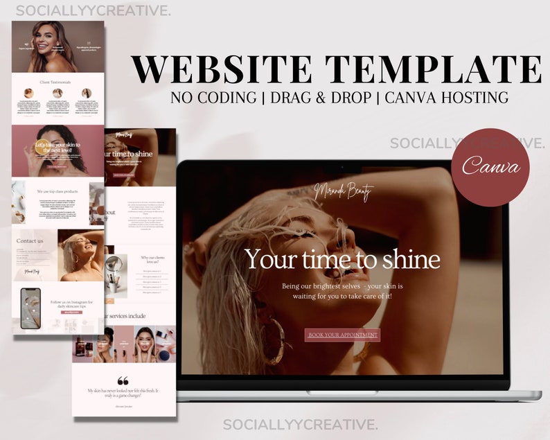 May include: A website template for beauty businesses, featuring a woman with glowing skin and the text "Your time to shine". The template is designed to be easy to use, with drag and drop functionality and Canva hosting.