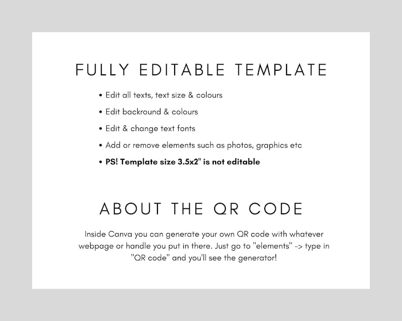May include: A white text document with black text explaining how to edit a template in Canva. The text includes instructions on how to edit text, background, fonts, and elements. It also states that the template size is 3.5x2 inches and is not editable. The document also includes information about how to generate a QR code in Canva.