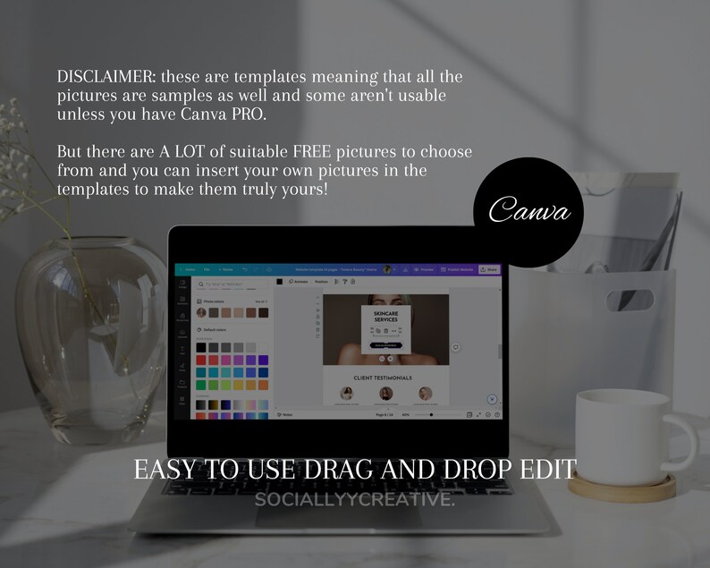 May include: A laptop computer screen displaying a Canva design template for a skincare business. The template includes a photo of a woman, text for skincare services, and client testimonials. The text on the screen reads "EASY TO USE DRAG AND DROP EDIT SOCIALLYYCREATIVE."
