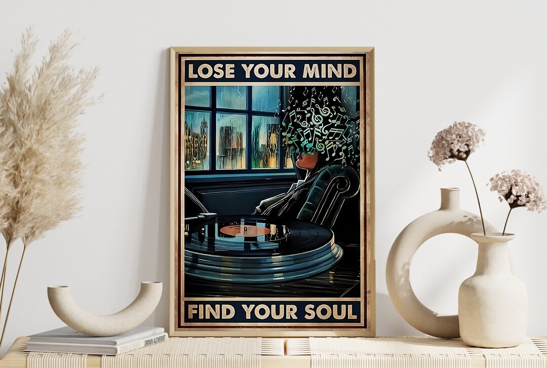 Lose Your Mind Find Your Soul Vintage Poster, Vintage Musicinspired