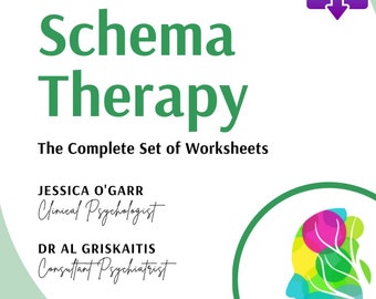 Schema Therapy - The Complete Set of Worksheets