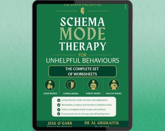 Pode incluir: Um tablet digital exibindo a capa verde de Schema Mode Therapy for Unhelpful Behaviours: The Complete Set of Worksheets por Jess O'Garr e Dr. Al Griskaitis. Apresenta ícones para modos de criança, enfrentamento, pai e saudável.