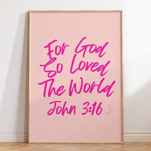 Impresión cristiana de pared, versículo bíblico de Juan, arte de las Escrituras, póster cristiano preppy, impresiones digitales, decoración de pared, regalo cristiano, póster rosa