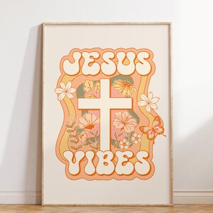 Jesus Vibes Wall Print, Christian Wall Art, Retro Christian Poster, Bible Verse, Digital Download, Wall Decor, Printable Art, Christian Gift