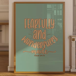 Fearfully and Wonderfully made Print, Psalm Print, Christian Wall Art, Faith Poster, Christian Poster, Bible Verse, Digital Printable Art