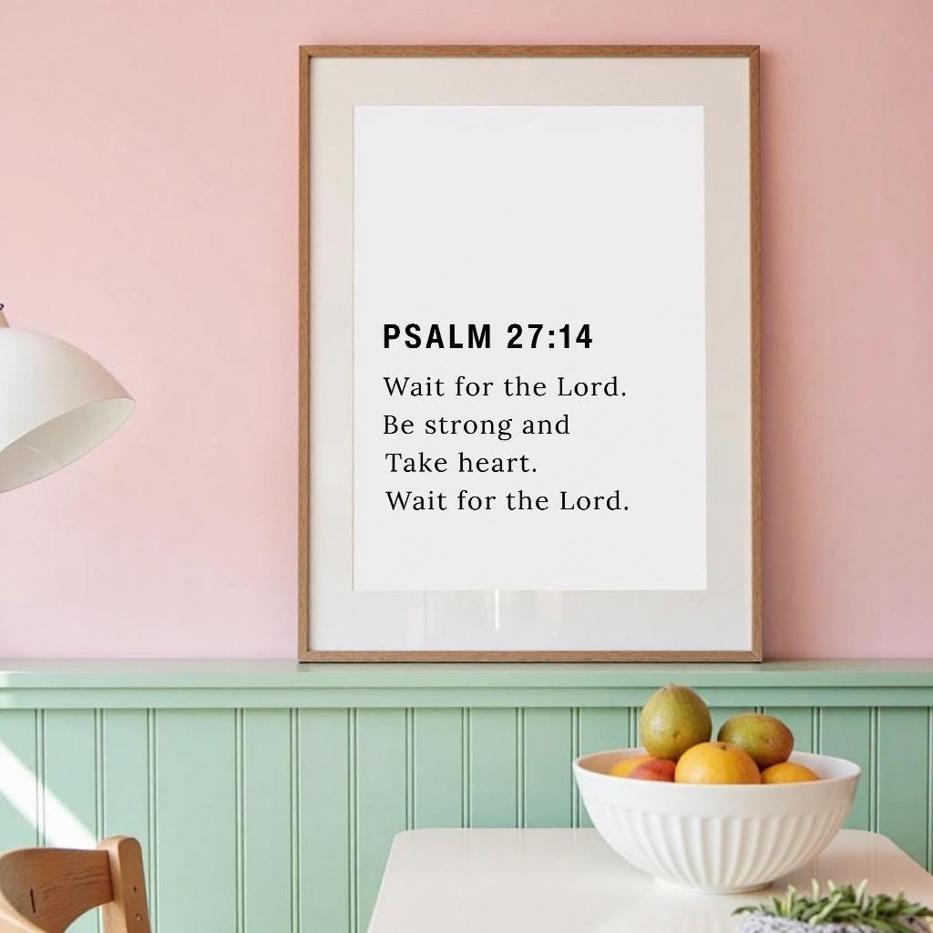 Psalm 27:14 Wait for the Lord Printable, Bible Verse Wall Art ...