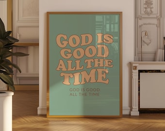 God is Good All the Time Poster, Bible Verse Print, Free Delivery, Trendy Christian Wall Art, Retro Christian Poster, Physical poster