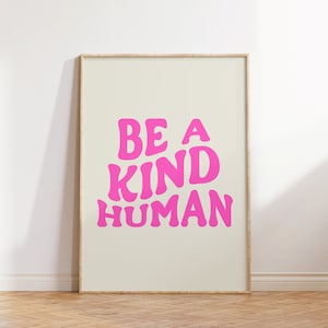 Retro Groovy Wall Art, Be a Kind Human Print, Digital Download print, Printable art, Retro Pink poster, Wall Decor, Inspirational print