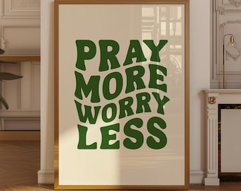 Pray more worry less Print, Retro Christian wall art, Prayer Room Decor, Faith Poster, Digital Download