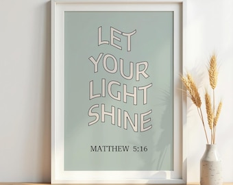 Let Your Light Shine Print, Retro Christian Wall Art, Matthew 5:16 Bible Verse, Christian Poster, Scripture Printable Art For Dorm decor